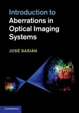Introduction to Aberrations in Optical Imagin...