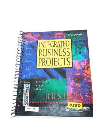 Integrated Business Projects: Complete Course by Skean, Wylma Spiral bound Book