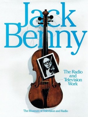 Ellen (Ed.) O´Neill Jack Benny : the radio and television work