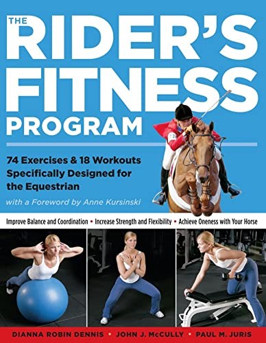 The Rider's Fitness Program: 85 Fitness Exercises Specifically D
