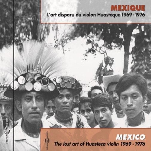 Различные мексиканские исполнители: LArt Disparu Du Violon Huasteque 1969 (CD) (ИМПОРТИРОВАН из Великобритании)