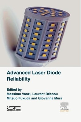 Advanced Laser Diode Reliability by Massimo Vanzi 9781785481543 NEW