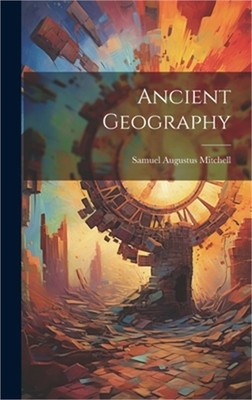 Ancient Geography (Hardback or Cased Book)