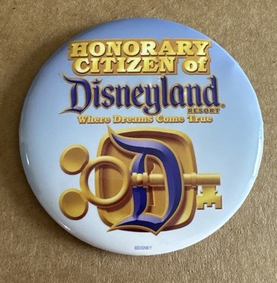 Honorary Citizen Of Disneyland Resort Parks 3  Button Pin Disney Pass Key DCA