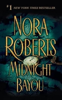 Nora Roberts Midnight Bayou (Taschenbuch)