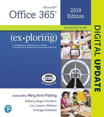 Exploring Microsoft Office 2019 Introductory by Keith Mulbery (English) Spiral B