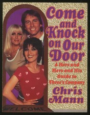 Come and Knock on Our Door: A Hers and Hers and His Guide to "Three's Compan...
