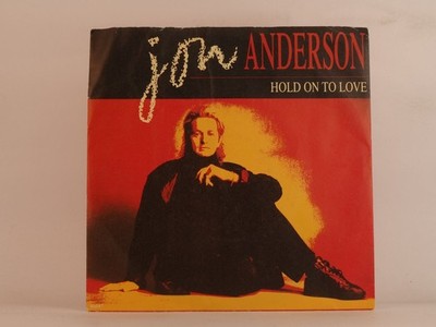 JON ANDERSON HOLD ON TO LOVE (112) 2 Track 7'' Single including Picture Sleeve EP