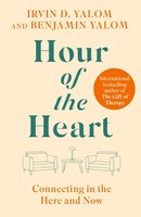Hour Of The Heart | Connecting In The Here And Now | Irvin Yalom (U. A.) | Buch