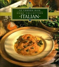 Le Cordon Bleu Home Collection: Italian (Le Cordon Bleu Home Collection)