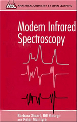 MODERN INFRARED SPECTROSCOPY By Barbara H. Stuart & Bill George