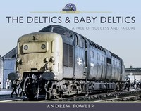 Andrew Fowler - Deltics And Baby Deltics A Tale Of Success And Fail - G245Z