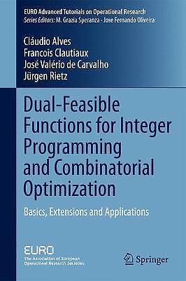 Dual-Feasible Functions for Integer Programming and Combinatorial Optimization: