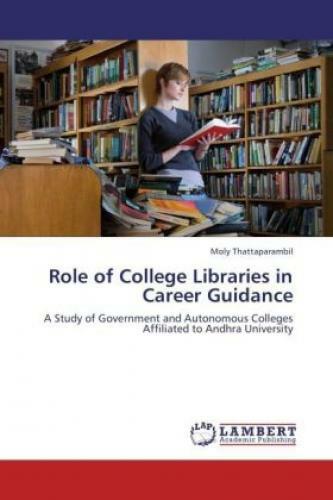 Thumbnail - Role Of College Libraries In Career Guidance A Study Of Government And