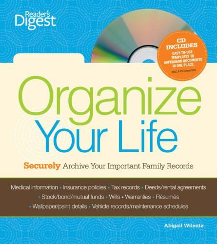 Organize Your Life : Securely Archive Your Important Family Records by...
