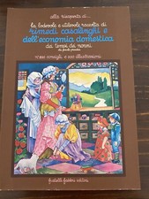 La Lodevole e Utilevole Raccolta di Rimedi Casalinghi e dell'Economia Domestica