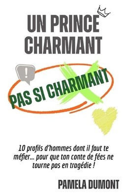Un Prince Charmant Pas Si Charmant by Aurelie Arrault (French) Paperback Book
