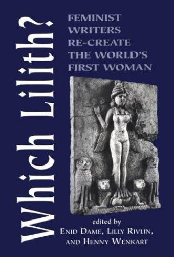 Which Lilith?: Feminist Writers Re-Create the World's First Woman, , 97807657601 - 第 1/1 張圖片