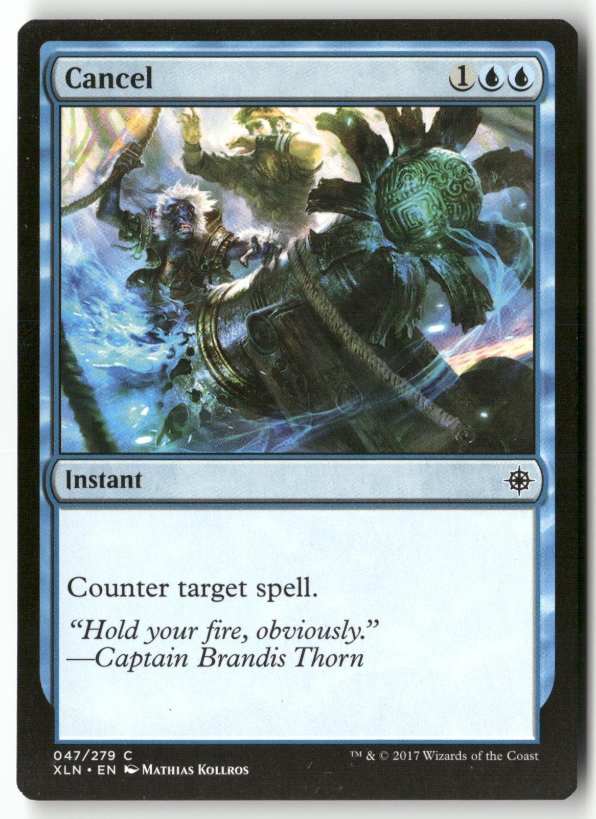 Cancel 47 Magic: The Gathering Ixalan 2017