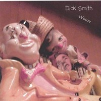 Audio Cd - Dick Smith - Woozy - Cd Baby -D- Neu