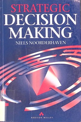 Strategic Decision Making Noorderhaven, Niels:
