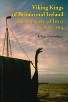 Viking Kings Of Britain And Ireland – The Dynasty Of Ivarr To A.D. 1014 | Buch
