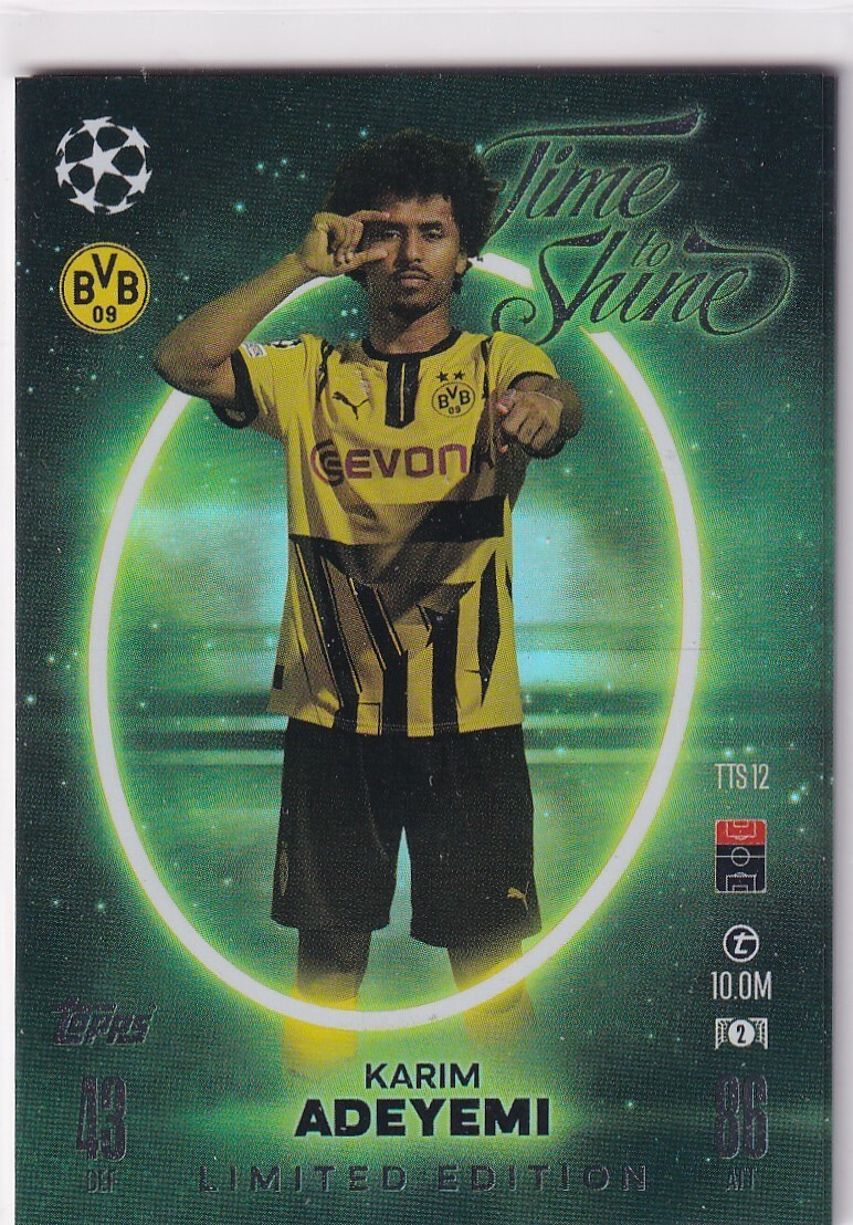 Topps Match Attax CL 24/25 TTS 12 Karim Adeyemi Time to Topps Match Attax CL 24/25 TTS 12 Karim Adeyemi Time to