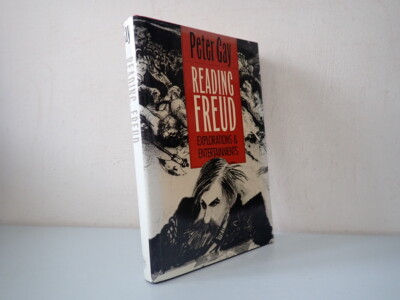 Reading Freud Explorations & Entertainments, Peter Gay, Yale 1990