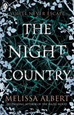 Melissa Albert / The Night Country /  9780241370285