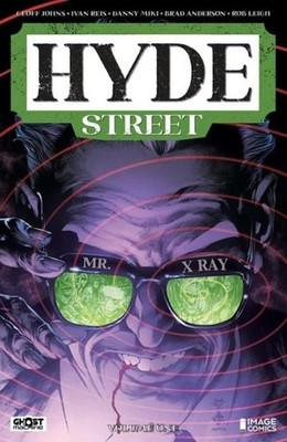 Hyde Street Vol 1 #1 - #7 Volume One Mr. X Ray Image Comics Horror Ghost Machine