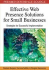 Effective Web Presence Solutions for Small Businesses: Strategies for Successful Implementation by Carmine Sellitto, Stergios Karanasios, Stephen Burgess (Hardback, 2009)