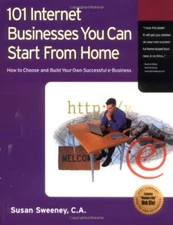 101 Internet Businesses You Can Start from Home: How to Choose  