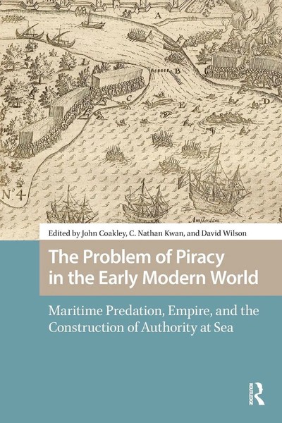 John Coakley (U. A.) | The Problem Of Piracy In The Early Modern World | Buch-image