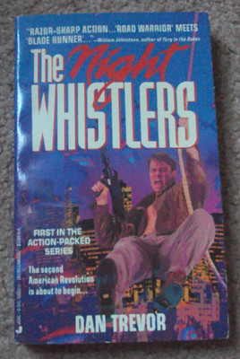 THE NIGHT WHISTLERS PAPERBACK Dan Trevor sci-fi action cyberpunk Jove