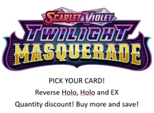TWILIGHT MASQUERADE Pokemon Card TCG Reverse Holo, Ace, EX CHOOSE PICK YOUR CARD
