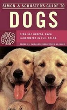 Simon & Schuster's Guide to Dogs - Paperback By Simon & Schuster - VERY GOOD