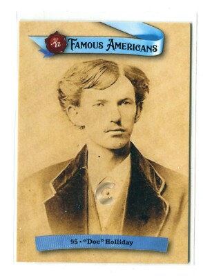 2021 HA Historic Autographs Famous Americans Blue Base Card #95 Doc Holliday