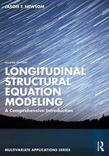 Longitudinal Structural Equation Modeling: A Comprehensive Introduction by Jason
