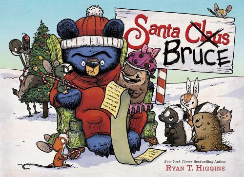 Santa Bruce (Mother Bruce Series), Higgins, Ryan T., 9781484782903