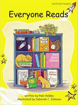 Red Rocket Readers: Early Level 2 Fiction Set C: Everyone Reads by Pam Holden (E