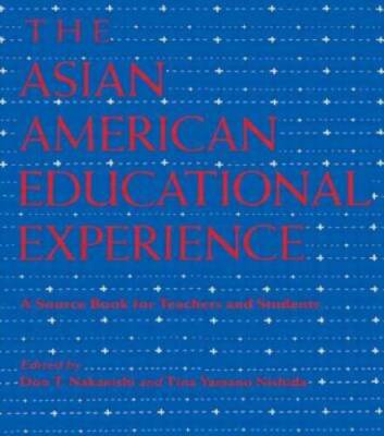 The Asian American Educational Experience: A Sourcebook for Teachers and  - GOOD