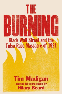 #ad The Burning Young Readers Edition : Black Wall Street and the Tulsa Race Ma... $4.59