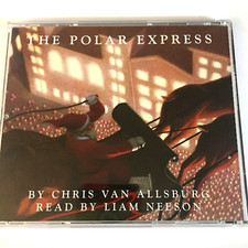 The Polar Express Audio CD Read by Liam Neeson  Chris Van Allburg