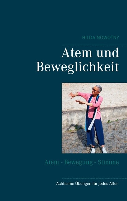 Thumbnail - Hilda Nowotny / Atem Und Beweglichkeit