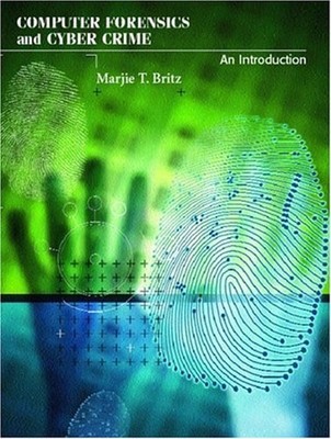 Computer Forensics and Cyber Crime : An Introduction Paperback Ma
