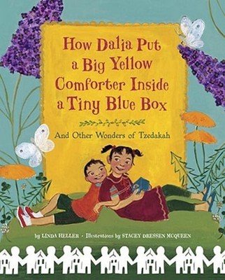 How Dalia Put a Big Yellow Comforter Inside a Tiny Blue Box: And Other Wonders