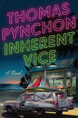 Inherent Vice - Hardcover By Pynchon, Thomas - GOOD