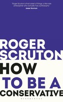 How To Be A Conservative | Roger Scruton | Taschenbuch | Kartoniert / Broschiert