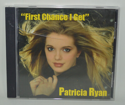 Patricia Ryan - First Chance I Get  - CD Signed