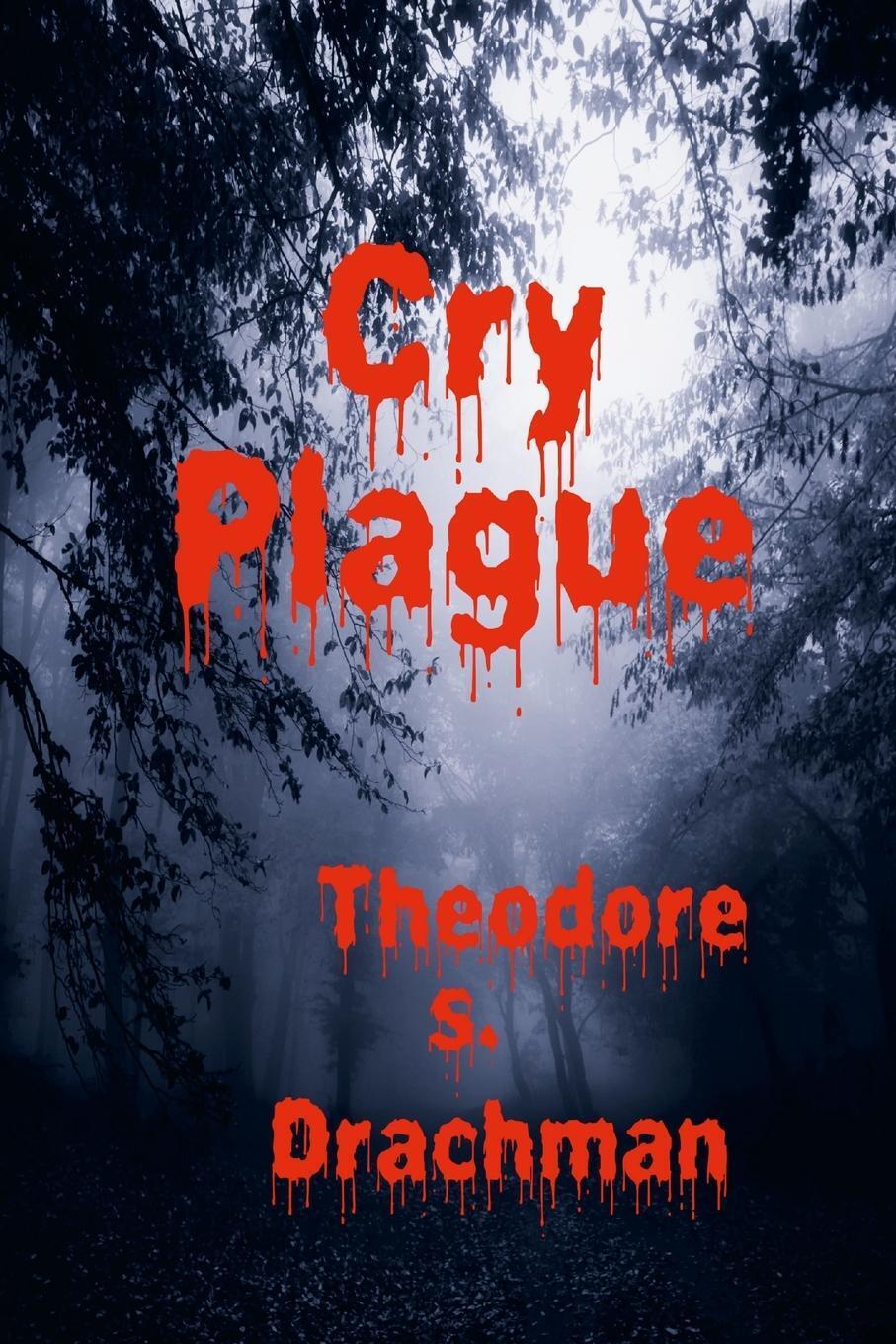 Thumbnail - Cry Plague Theodore S. Drachman Taschenbuch Paperback Englisch 2022